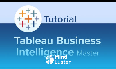 Tableau Business Intelligence Master Tutorial