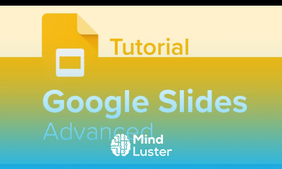 Google Slides Advanced Tutorial