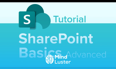 SharePoint Basics Advanced Tutorial