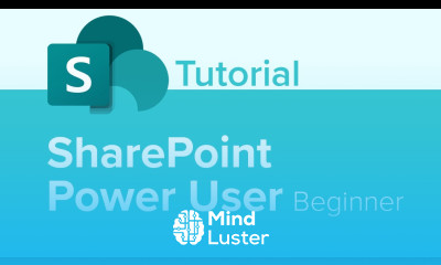 SharePoint Power User Beginner Tutorial