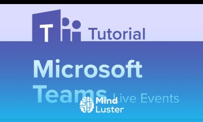 Microsoft Teams Live Events Tutorial