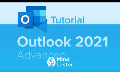 Outlook 2021 Advanced Tutorial