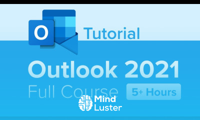 Outlook 2021 Full Course Tutorial 5 Hours
