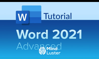 Word 2021 Advanced Tutorial