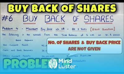 6 Buy Back of Shares Problem 4 All Tests By Saheb Academy