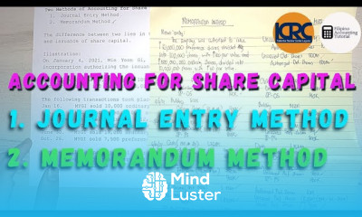 Accounting for Share Capital Memorandum Method and Journal Entry Method