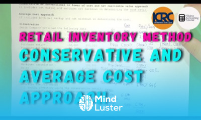 Retail Inventory Method Conservative Approach and Average Cost Approach