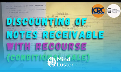 Discounting of Note Receivable With Recourse Conditional Sale Recognizing a Contingent Liability