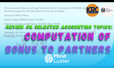 Review on Selected Accounting Topics Computation of Bonus to Partners