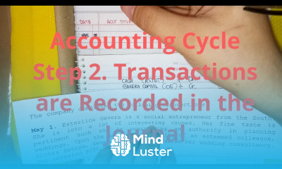Basic Accounting Accounting Cycle Step 2 Transactions are Recorded in the Journal