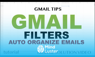 How to use Gmail Filters Labels to Automatically Move Emails to the Right Folders
