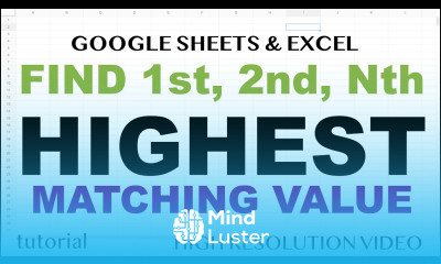 Find 1st 2nd Nth Highest Matching Value in Excel Google Sheets and Return Another Cell
