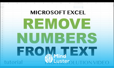 Excel Remove Numbers from a Cell Containing Text