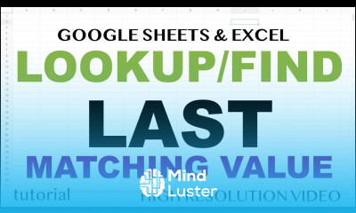 Find Last Matching Value in Excel Google Sheets
