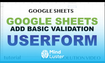 Google Sheets Userform Add Basic Form Validation