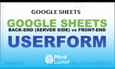 Google Sheets Userform Server Side Back End vs Front End google script run Apps Script