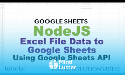 Import Excel Data to Google Sheets Automatically Using Google Sheets API NodeJS