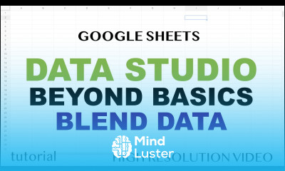 Google Data Studio Blend Data Join Tables Using Relationships Part 2