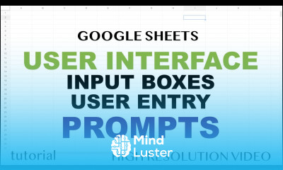 Google Sheets Input Box Prompt User Interface UI Part 3