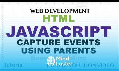 Detect Clicks Using Parent Elements Event Bubbling HTML5 JavaScript Part 10