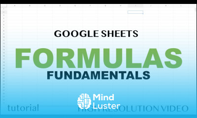 Google Sheets Formulas Tutorial Part 2