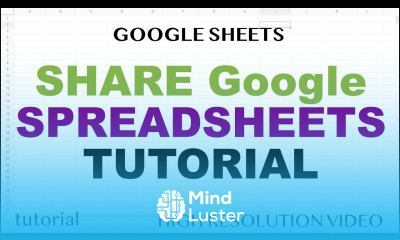 Google Sheets Tutorial Share Work on Spreadsheets with other Users in Google Workspace