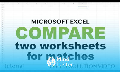 Excel Compare Two Worksheets for Matches or Duplicates with No Unique IDs Tutorial Part 3