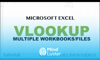Excel VLOOKUP with Multiple Workbooks