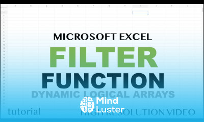 Excel Filter Function Tutorial Dynamic Arrays Multiple Criteria Filter to List
