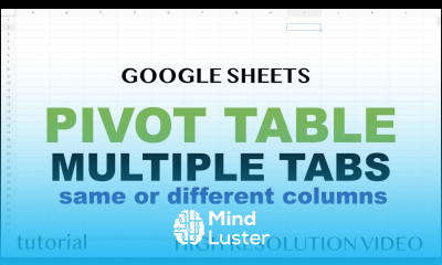 Pivot Table from Multiple Sheets Google Sheets