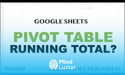 Pivot Table Running Total Google Sheets