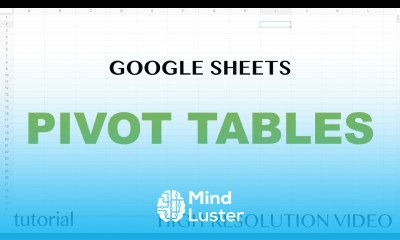 Google Sheets Pivot Tables Tutorial includes Grouping by Date using Year Month Functions