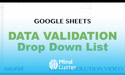 Google Sheets Drop Down List Data Validation Tutorial Dynamic Lists from Ranges