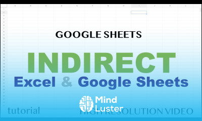 Indirect Google Sheets Excel Basic Use and Using Function with Multiple Sheets