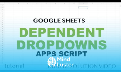 Google Sheets Dependent Dropdown List for Entire Column App Scipt Run On User Input Part 1