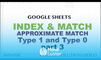 Google Sheets INDEX MATCH Approximate 2 Dimensional Lookup Part 3
