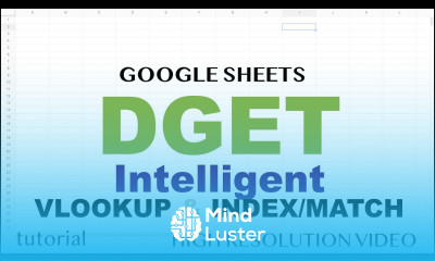 DGET Powerful VLOOKUP INDEX MATCH Replacement Google Sheets Tutorial