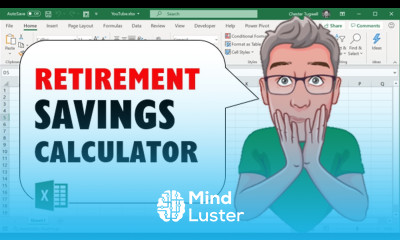 Use Excel to Create a Retirement Savings Calculator