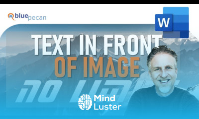 How to Put Text In Front of an Image In Microsoft Word 4 Methods