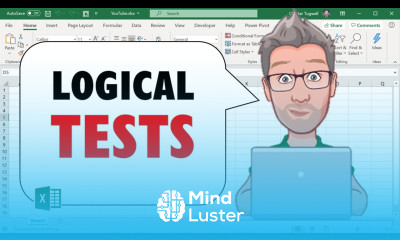 How to Perform Logical Tests in Excel for IF Functions