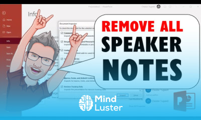 Remove All Speaker Notes in a PowerPoint Presentation