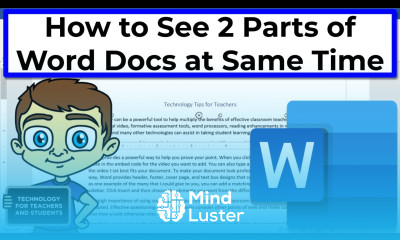 Viewing Multiple Parts of Microsoft Word Documents at Once
