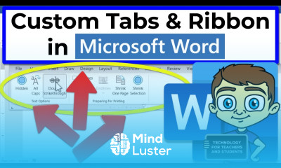 Learn Creating Your Own Custom Tabs and Ribbon in Microsoft Word - Mind ...