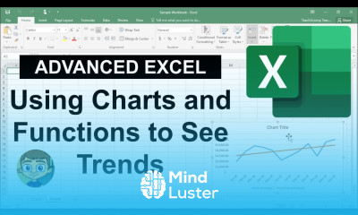 Advanced Excel Using Charts and Functions to See Trends
