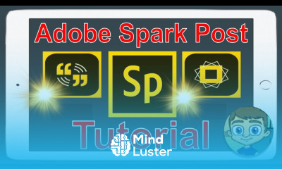 Adobe Spark Post Tutorial