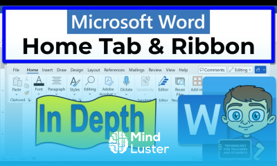 Learn The Microsoft Word Home Tab and Ribbon In Depth - Mind Luster