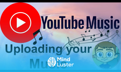 Uploading Music to YouTube Music