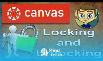 Canvas LMS Tutorial Locking and Unlocking Modules