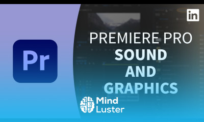 Premiere Pro Tutorial Essential sound and graphic panel