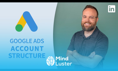 Google Ads Tutorial Account structure